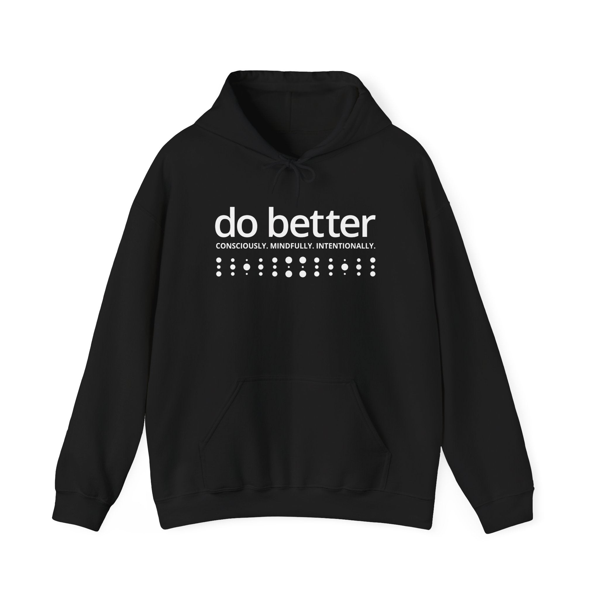Do Better Intention Hoodie