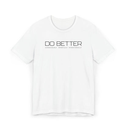 Do Better Mindful Tee